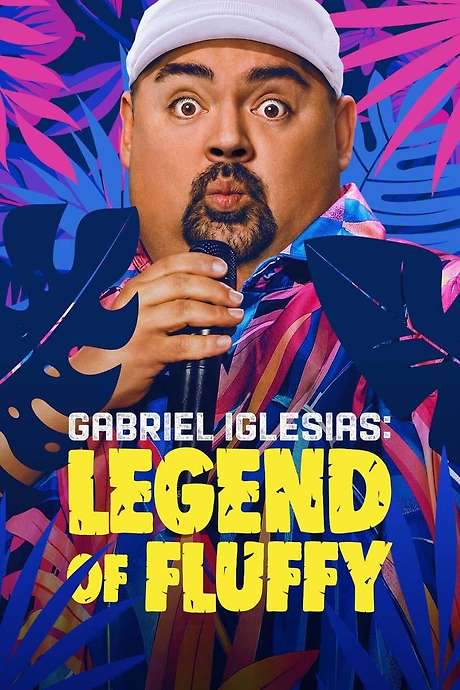 Gabriel Iglesias: Legend of Fluffy
